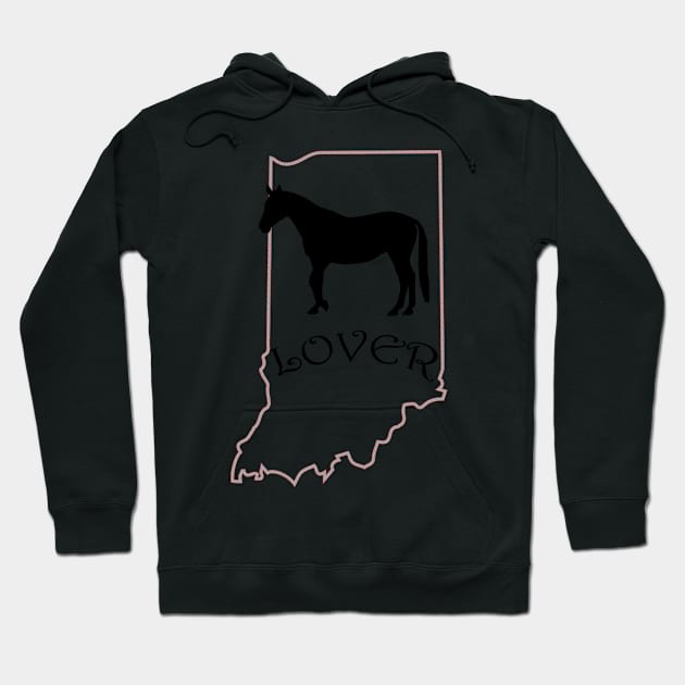 Indiana Horse Lover Gifts Hoodie by Prairie Ridge Designs